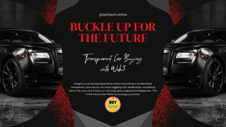 Buckle Up for the Future: Secure and Transparent Car Buying with Web3
